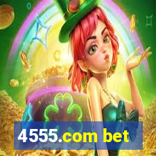 4555.com bet